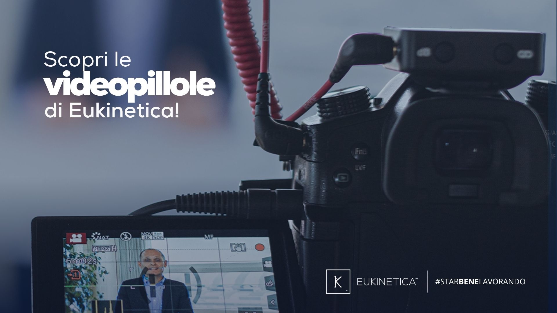 Videopillole Eukinetica: formazione, benessere e strumenti concreti per le aziende